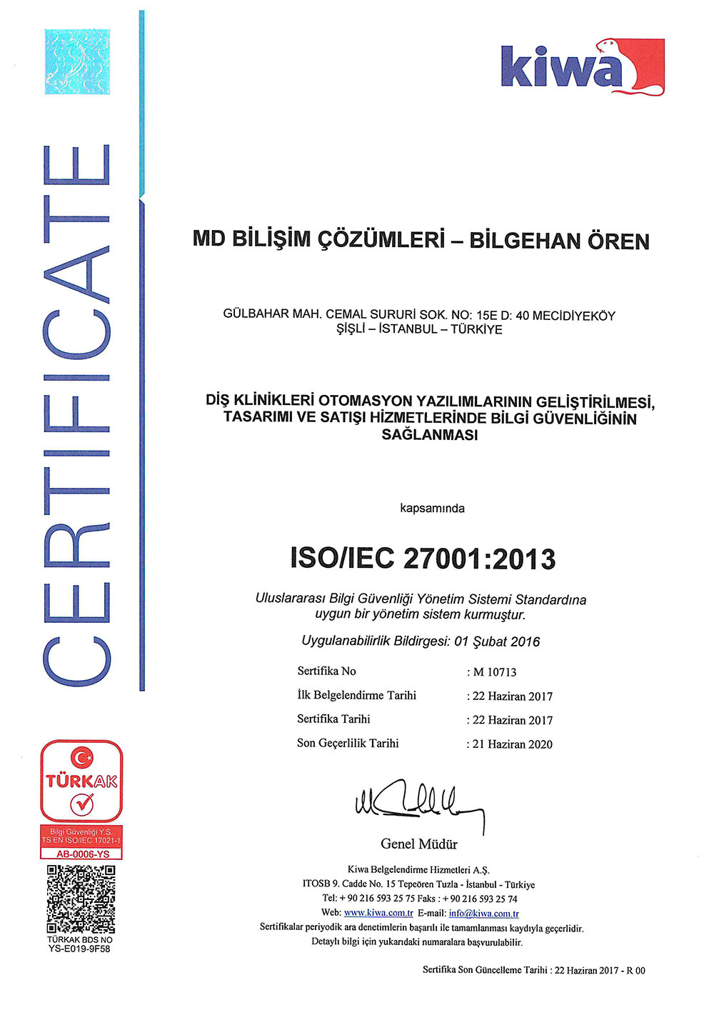 ISO / IEC 27001:2013 Güvenlik  Sertifikası